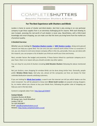 For The Best Experience with Shutters and Blinds