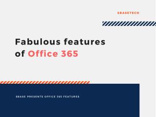 features of Office 365