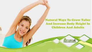 Natural Ways To Grow Taller And Increase Body Height In Children And Adults