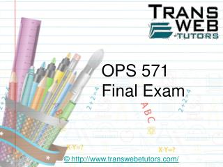 OPS 571 Final Exam - OPS 571 Final Exam questions and Answers | Transweb E Tutors