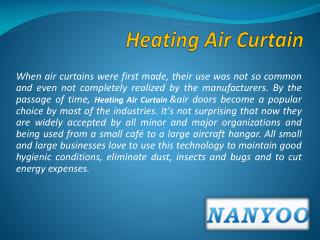 Uses of Heating Air Curtains in Different Fields