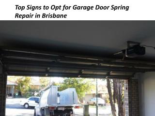 Opt for Garage Door Spring Repair in Brisbane