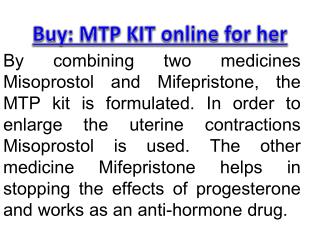 Buy: MTP KIT online for her