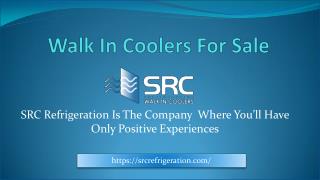 Limited Selection Of Walk In Coolers For Sale