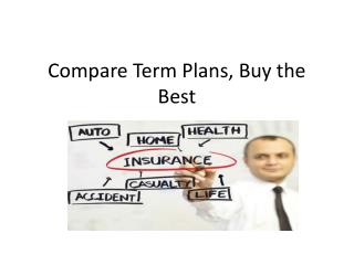 Compare Term Plans, Buy the Best