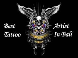 Best Tattoo Artist In Bali