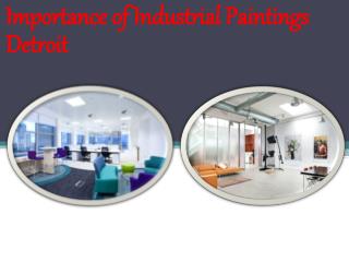 Importance of Industrial Paintings Detroit