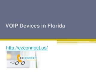 VOIP Devices in Florida - Ezconnect.us