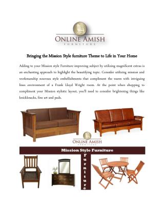 Bringing the Mission Style furniture Theme to Life in Your Home
