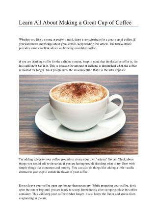 Learn All About Making a Great Cup of Coffee