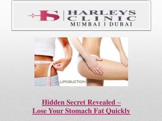 Hidden Secret Revealed – Lose Your Stomach Fat Quickly