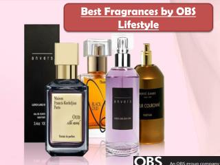 Best Fragrances by OBS Lifestyle