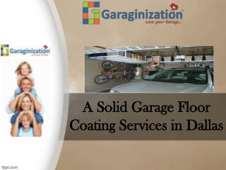 A Solid Garage Floor Coating Services in Dallas