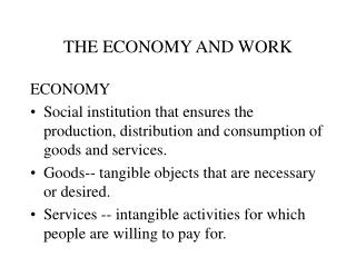 THE ECONOMY AND WORK