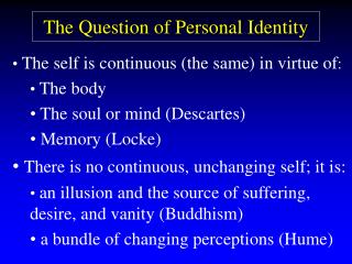 The Question of Personal Identity