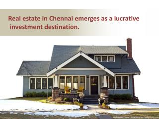 Real estate in chennai emerges as a lucrative investment destination pdf