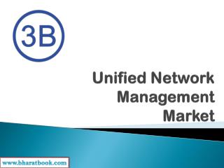 Unified Network Management Market