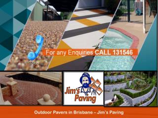 Outdoor Pavers in Brisbane – Jim’s Paving