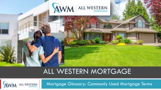 Read All Western Mortgage’s Mortgage Terminology