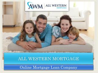All Western Mortgage | Our Types of Mortgage Loans