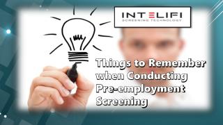 Things to Remember when Conducting Pre-employment Screening