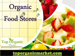 Organic Food Stores - toporganicmarket.com