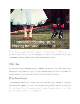 10 Interactive wedding tips for assuring that your wedding is fun!