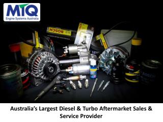 Australia’s Largest Diesel & Turbo Aftermarket Sales & Service Provider