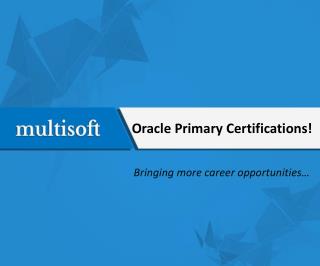 Oracle Primary Certifications!