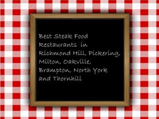 Find steak cuisine restaurant steak restaurant Thornhill