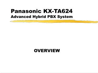 Panasonic KX-TA624 Advanced Hybrid PBX System