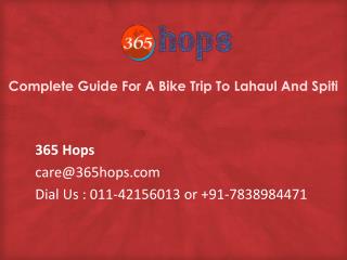 Complete Guide For A Bike Trip To Lahaul And Spiti