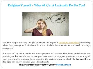 Enlighten Yourself – What All Can A Locksmith Do For You!