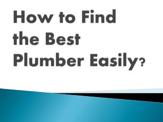 Easy Way to Find the Best Plumber in Surrey