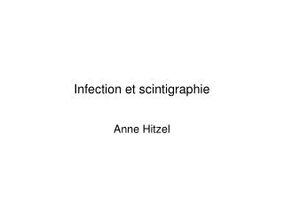 Infection et scintigraphie