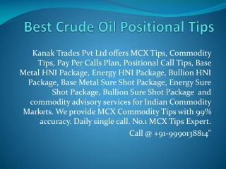 Crude Oil Sureshot Calls Provider