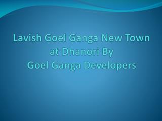 Lavish Flats in Dhanori at Ganga New Town