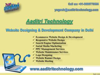 Aaditri Technology- A Web Designing Company in Delhi Known for Its Industry Experience