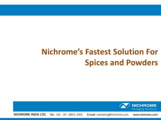 Nichrome’s Fastest Solution For Spices and Powders