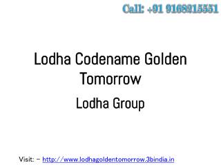 Lodda Developer New Project Lodha Golden Tomorrow Thane Mumbai