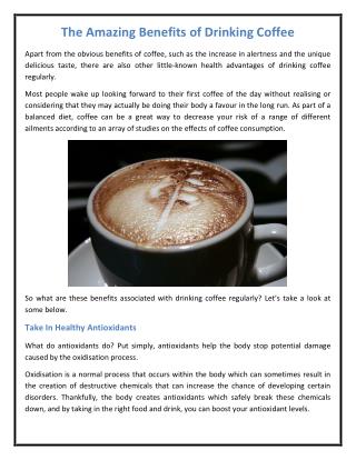 The Amazing Benefits of Drinking Coffee