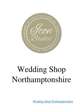 Wedding Shop Northamptonshire
