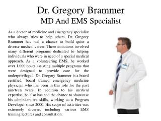 Dr. Gregory Brammer - MD and EMS Specialist