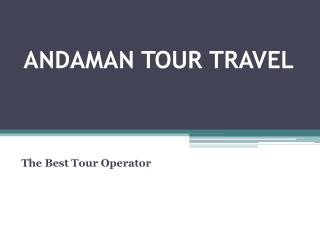 Andaman Tour Travel | Andaman Honeymoon Package