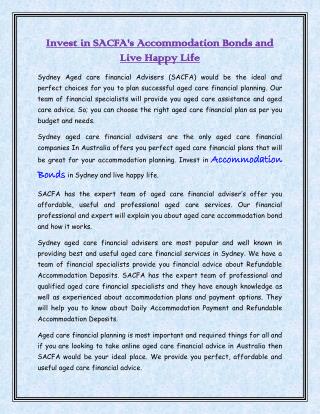 Invest in SACFA's Accommodation Bonds and live Happy Life