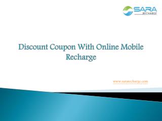 Discount Coupon With Online Mobile Recharge