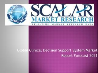 Global Clinical Decision Support System Market