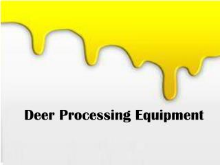 Deer processing equipment | ProProcessor