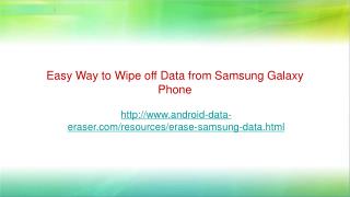 Easy Way to Erase Files from Samsung Galaxy Phone