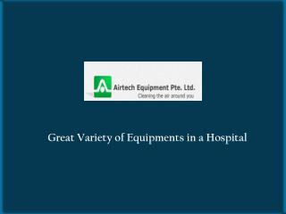 Variety of Hospital Equipments